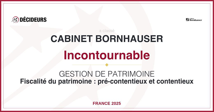 Cabinet Bornhauser ,incontournable en gestion de patrimoine 